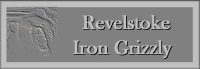 Revelstoke Iron Grizzly